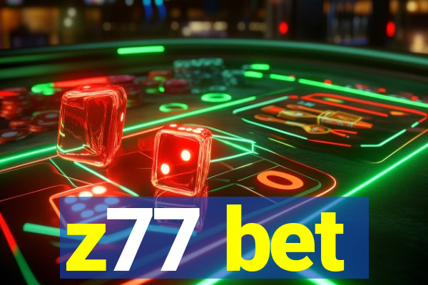 z77 bet